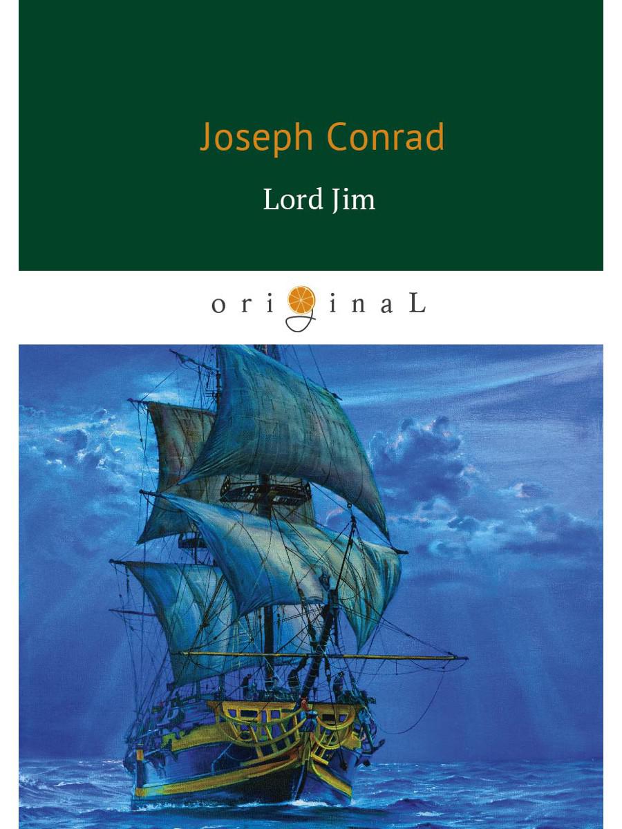 Lord Jim. Лорд Джим (роман на английском языке)