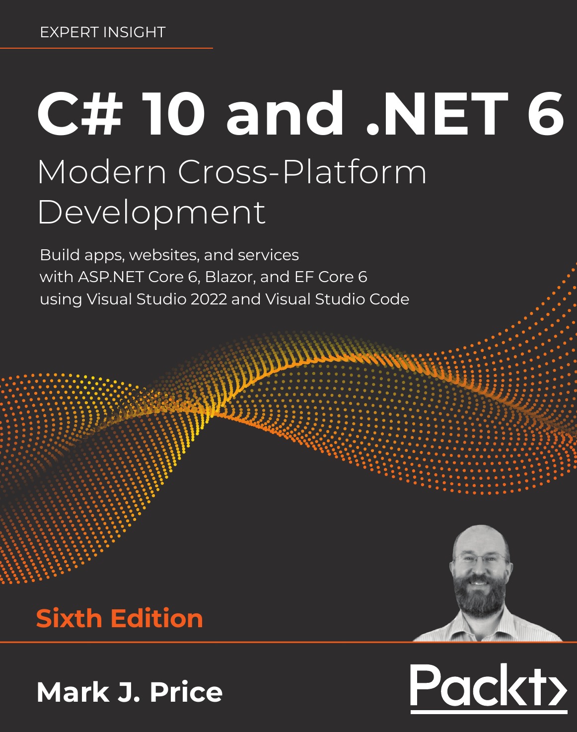 C# 10 and .NET 6 - Modern Cross-Platform Development - Sixth Edition