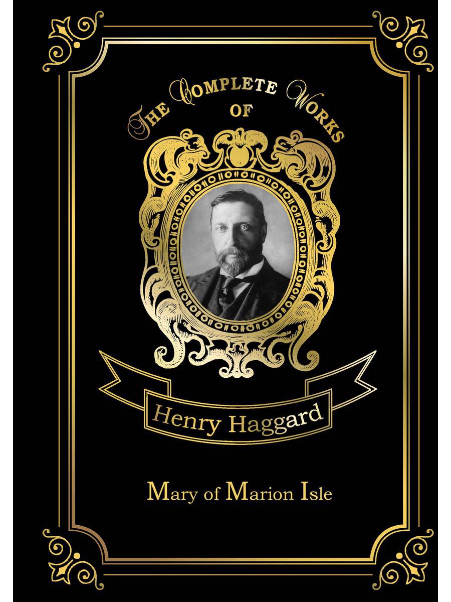 Mary of Marion Isle = Мэри с острова Мэрион: на англ.яз