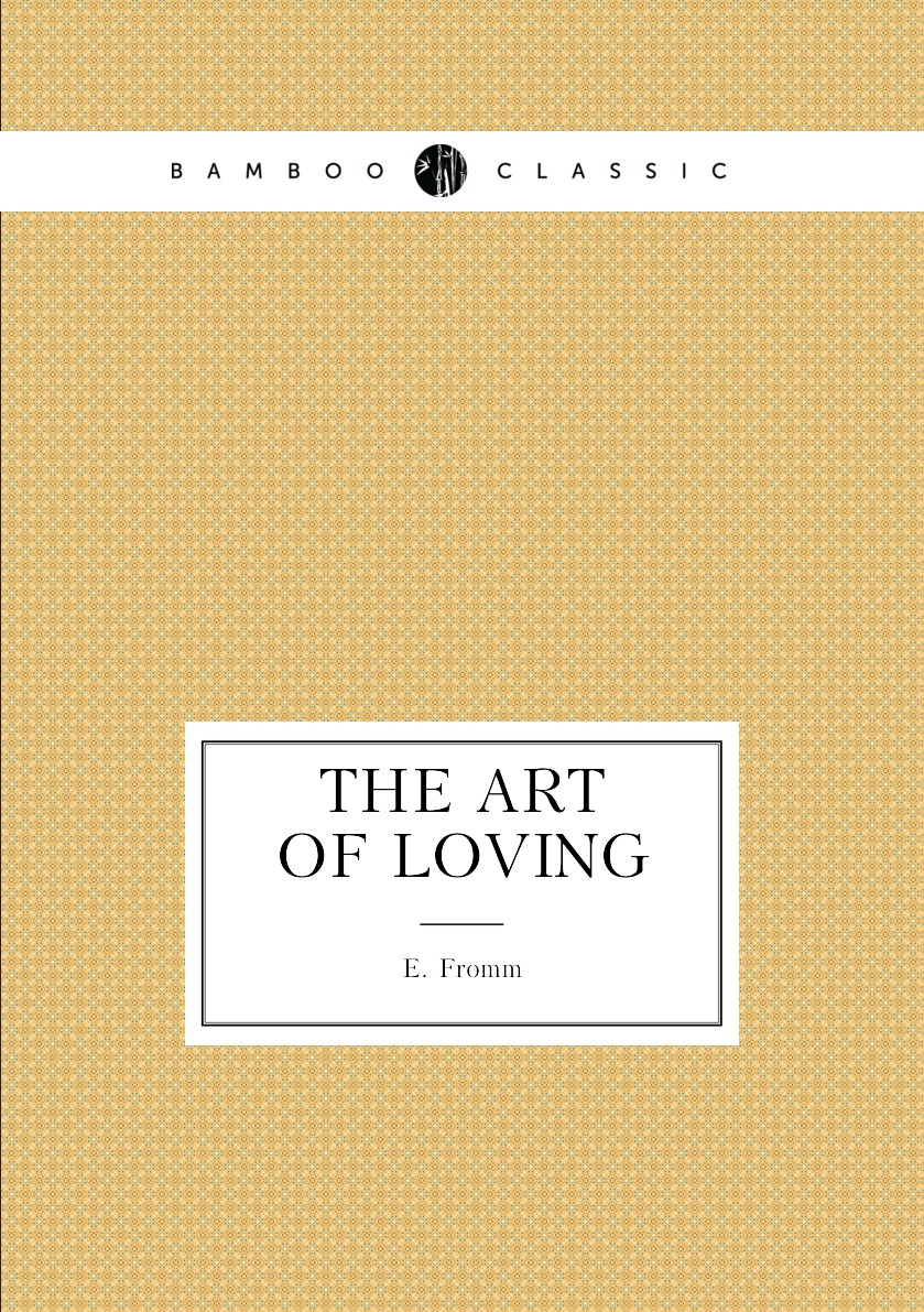 The Art of Loving