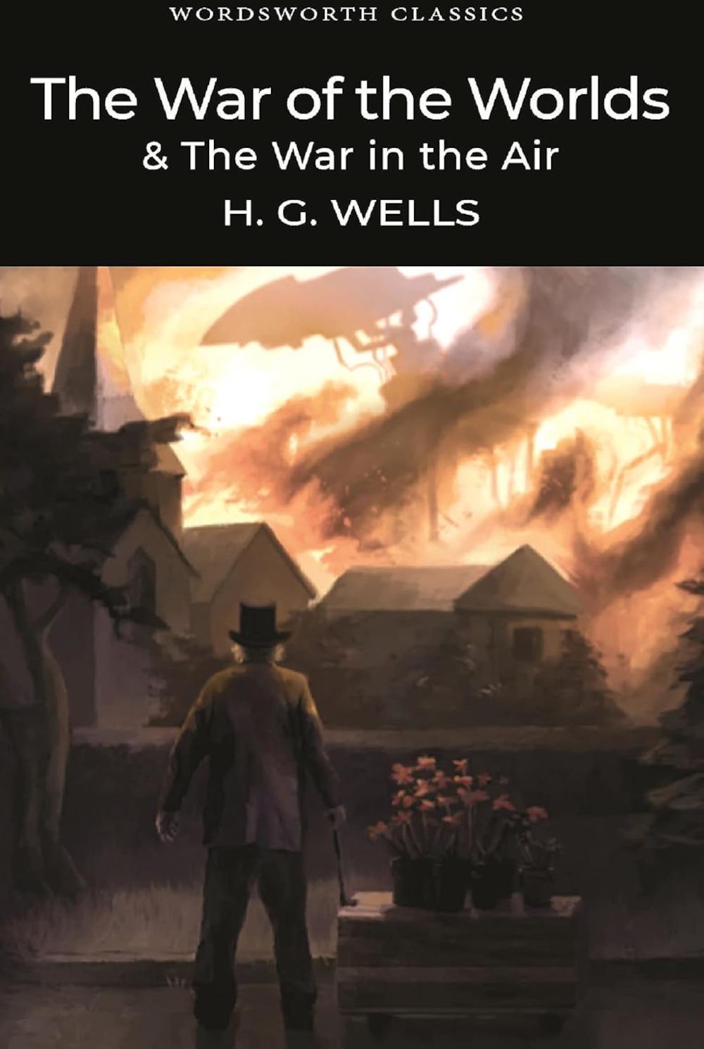 The War of the Worlds and The War in the Air 