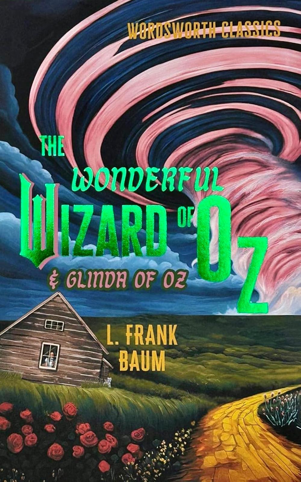 The Wonderful Wizard of Oz & Glinda of Oz 