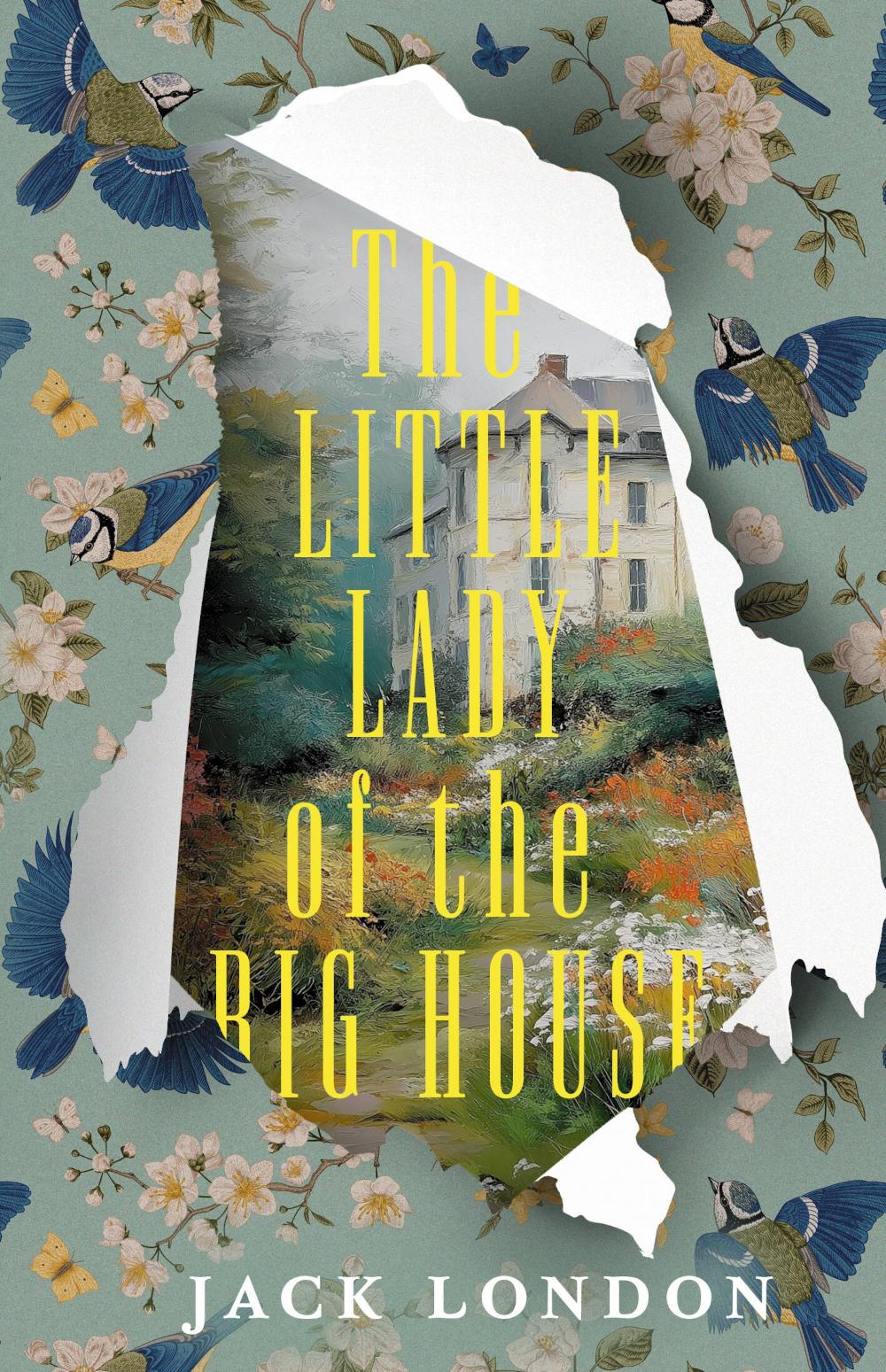 The Little Lady of the Big House = Маленькая хозяйка большого дома: книга на англ.языке