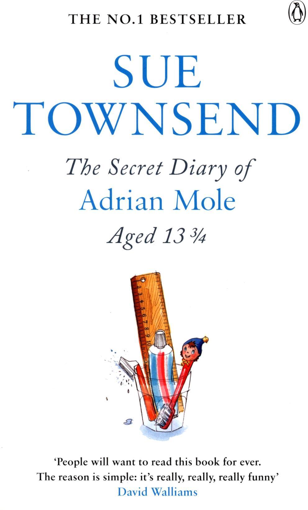 1. Adrian Mole. The Secret Diary of Adrian Mole Aged 13 3/4