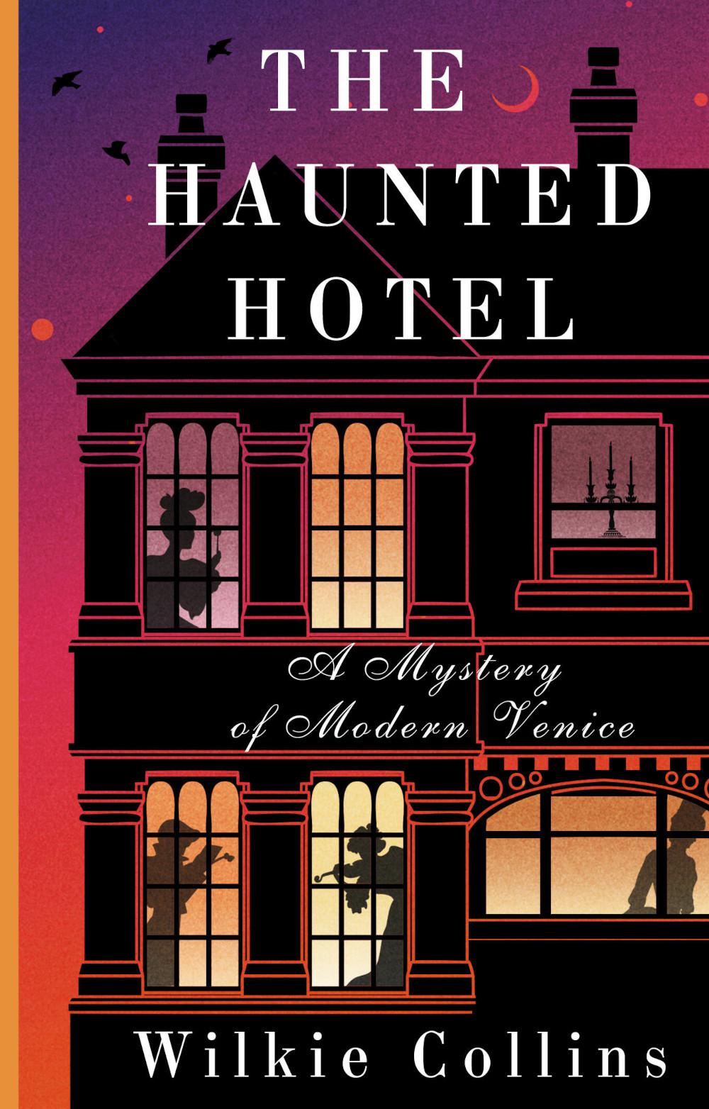 The Haunted Hotel: A Mystery of Modern Venice = Отель с привидениями: Тайна Венеции