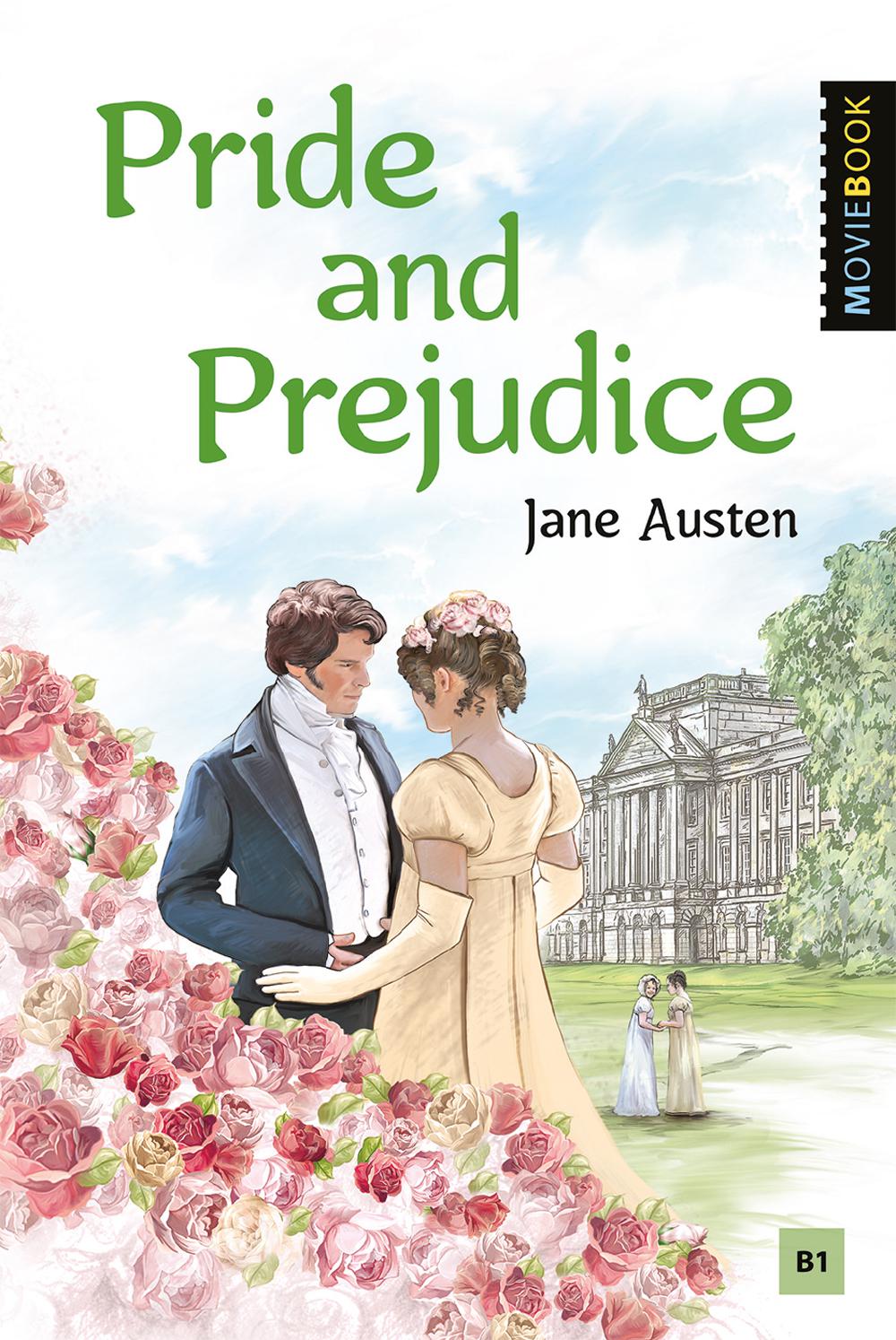 Pride and Prejudice = Гордость и предубеждение: книга для чтения на англ.яз. Уровень В2