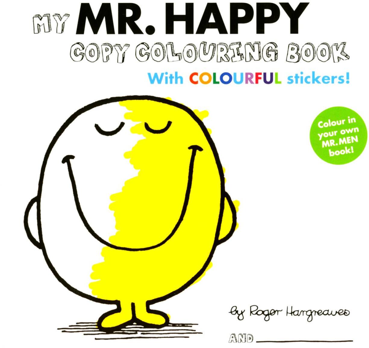 My Mr Happy (Colouring Book With Colourful Stickers)