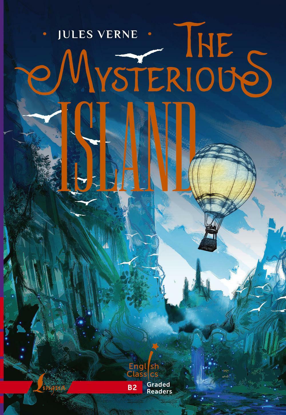 The Mysterious Island. B2: на англ.яз