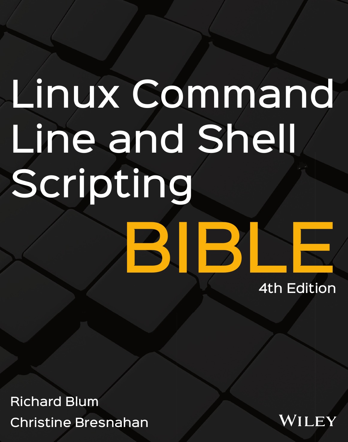 Linux Command Line and Shell Scripting Bible,Fourth Edition