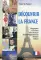 Toute la France. Decouvrir la France = Вся Франция. Откройте для себя Францию: книга для чтения на франц.яз. с тестами