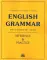 English Grammar. Reference & Practice = Грамматика английского языка: Учебное пособие. 11-е изд., испр