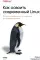 Как освоить современный Linux. Полный справочник: от новичка до профессионала