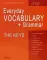 Everyday VOCABULARY+Grammar. THE KEYS. For intermediate Students