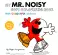 My Mr Noisy (Colouring Book With Colourful Stickers)