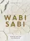 Wabi Sabi: Глоток счастья по-японски