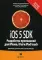 iOS 5 SDK. Разработка приложений для iPhone, iPad и iPod touch