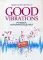 Good Vibrations: Музыка, которая исцеляет 