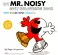 My Mr Noisy (Colouring Book With Colourful Stickers)