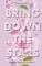 Beautiful Hearts. Bring Down The Stars