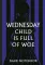 Wednesday child is full of woe. Dark notebook