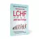 Революция в еде! LCHF. Диета без голода