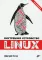 Внутреннее устройство Linux. 2-е изд., перераб. и доп