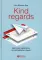 Kind regards: Деловая переписка на английском языке. 2-е изд