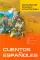 Испанские сказки и рассказы = Cuentos Espanoles. (КДЧ на исп.яз., адаптир.)