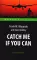 Catch Me If You Can = Поймай меня, если сможешь: книга для чтения на англ.яз. Intermediate