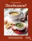 Пообедаем? Рецепты самых вкусных супов, бульонов и хлеба