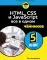 HTML, CSS, и JavaScript все в одном для чайников