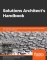 Solutions Architect's Handbook