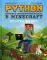 Python. Великое программирование в Minecraft