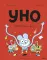 Уно. Невероятный друг