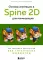 Основы анимации в Spine 2D для начинающих: как создавать крутые игры без гигантских бюджетов