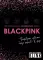 Неофициальная кулинарная книга Blackpink. Попробуйте любимые блюда королев K-pop