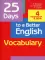 25 Days to a Better English. Vocabulary. 2-е изд