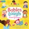 Babies Laugh at Everything 