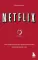 NETFLIX. Инсайдерская история компании, завоевавшей мир